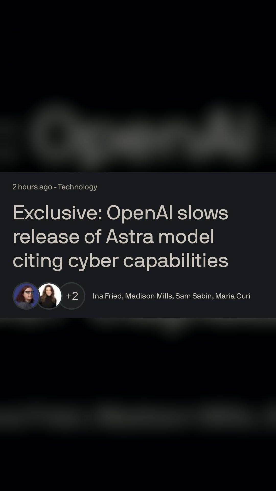 ⚡️ OpenAI is slowing down the release of Astra