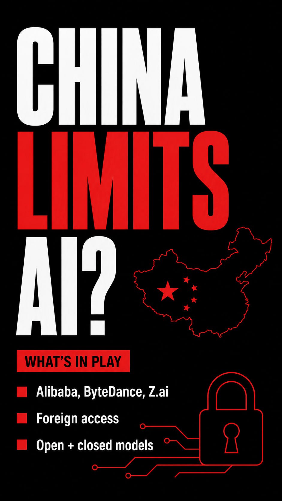 China may close foreign access to its best AI models